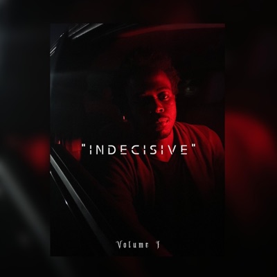 Indecisive - Single
