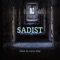 Sadist - Lucas King lyrics
