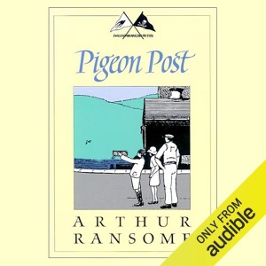 Pigeon Post: Swallows and Amazons Series (Unabridged)