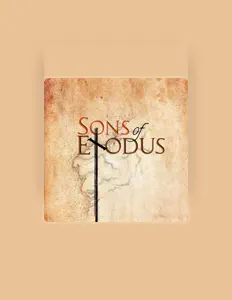 Sons of Exodus을(를) 듣고, 뮤직 비디오를 보고, 약력을 읽고, 투어 일정 등을 확인하세요!