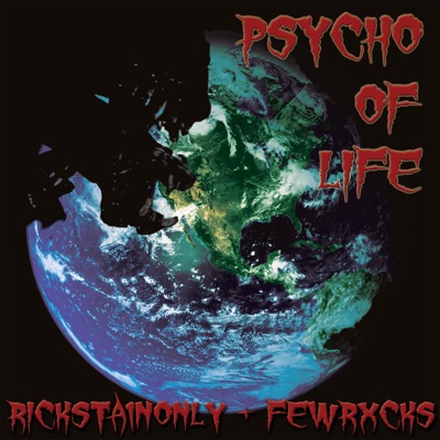 Psycho of Life (feat. Fewrxcks) - Single
