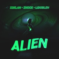 Alien - Single - Znock, LiDobleH & X3klan