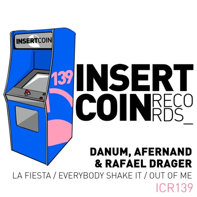 La Fiesta / Everybody Shake It / Out of Me - Single