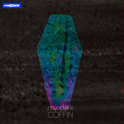 My Dark Coffin - Single