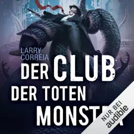 Der Club der toten Monster: Monster Hunter 2