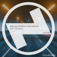Can't Go Back - Single - Popcorn Poppers & Kim Morgan