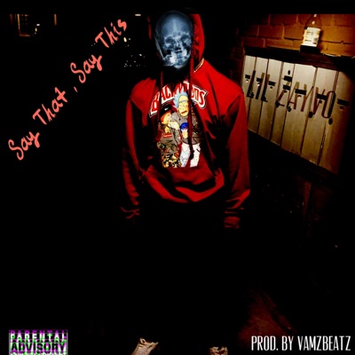 Say That, Say This - Single