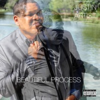 Beautiful Process - EP - Justin Artist