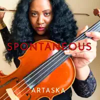 Spontaneous — Artaska