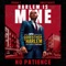 No Patience (feat. Pusha T & Swizz Beatz) - Godfather of Harlem lyrics