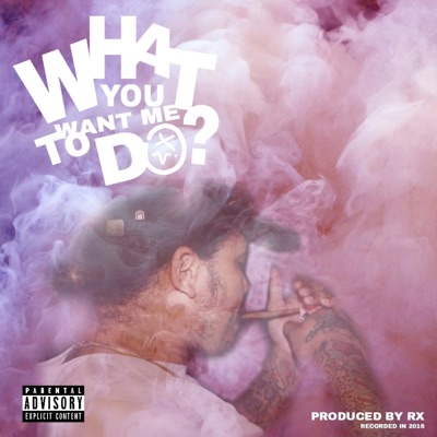 What DO YOU Want ME to DO - Single