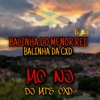 Balinha do Menor Rei X Balinha da Cxd - Single