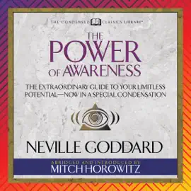 The Power of Awareness (Condensed Classics) (Abridged)