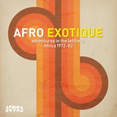 Afro Exotique: Adventures in the Leftfield, Africa 1972 - 82 artwork