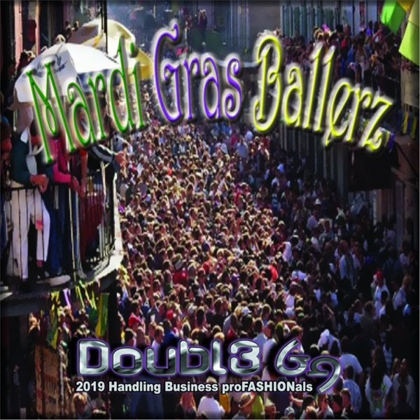 Mardi Gras Ballerz (feat. KR1MnL Damage & Baby Bass) - Single