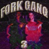 Fork Gang 3 - EP