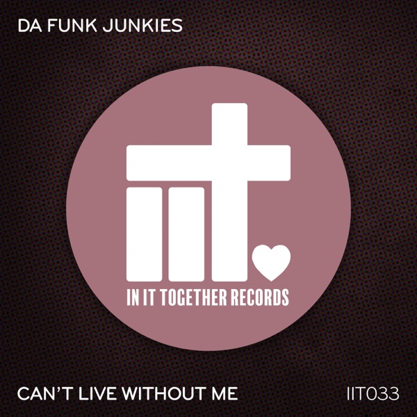 Can't Live Without Me - Single