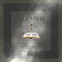 Top Tier (Gawd MC 2 Contest) - Single - Alvmnii