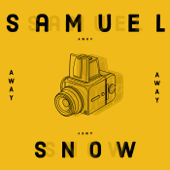 Away - Samuel Snow