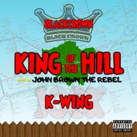 King of the Hill (feat. K-Wing) - Single - Blackcrown