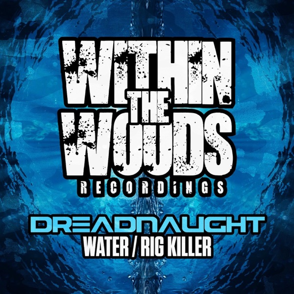 Water / Rig Killer - Single