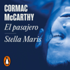 El pasajero / Stella Maris - Cormac McCarthy