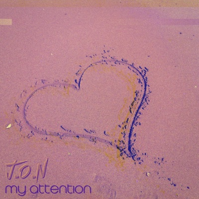 My Attention - Single