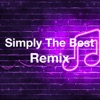 Simply the Best (Remix) [feat. Anita] - Single