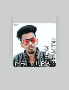 收听 MR NURA、观看音乐视频、阅读小传、查看巡演日期等 ！