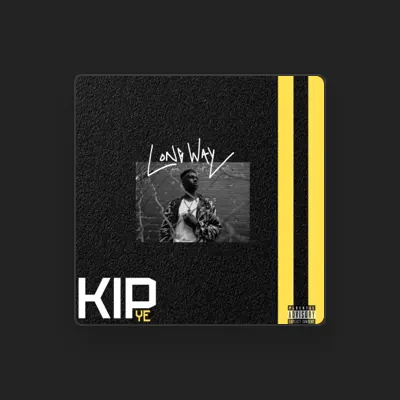 Listen to Kip Ye', watch music videos, read bio, see tour dates & more!