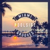 Miami Poolside Grooves, Vol. 15