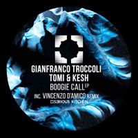 Boogie Call - Single - Gianfranco Troccoli & Tomi&Kesh