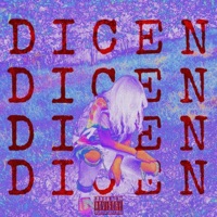 Dicen - Single - FUFU