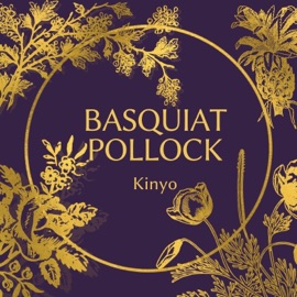 Basquiat Pollock Kinyo