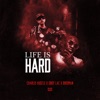 Life Is Hard (feat. Birdman) - Single