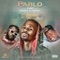 Ayoba (feat. Maraza & Laylizzy) - Pablo lyrics