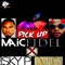 Pick Up (feat. Sky P. & EMEX) - Maic Fidel lyrics