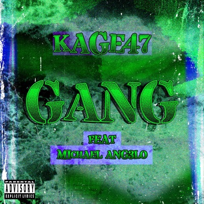 GANG (feat. Michael Ang3lo) - Single