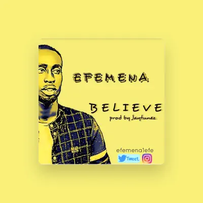 Listen to Efemena, watch music videos, read bio, see tour dates & more!