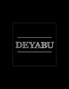 Deyabuを聴いたり、ミュージックビデオを鑑賞したり、経歴やツアー日程などを確認したりしましょう！