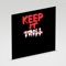 Keep It Trill (feat. Majorp) - Fsbigg lyrics