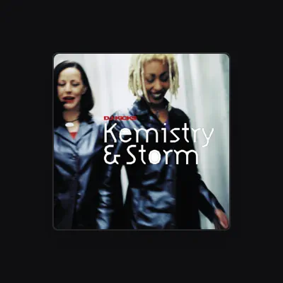 Listen to Kemistry, watch music videos, read bio, see tour dates & more!