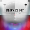 Block Is Hot (feat. C Boyd) - Single