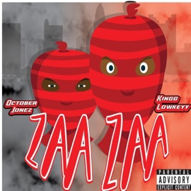Zaa Zaa October Jonez & Kingg Lowkeyy