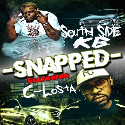 Snapped (feat. C-Losta) - Single