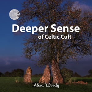 Deeper Sense of Celtic Cult