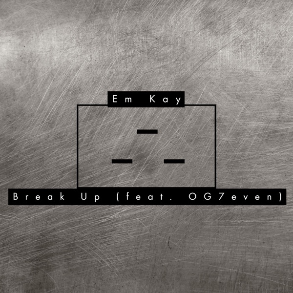Break Up (feat. Og7even)