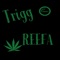 Reefa - Trigg lyrics