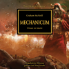 Mechanicum - Wissen ist Macht - The Horus Heresy 9 (Ungekürzt) - Graham McNeill