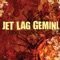 Bittersweet - Jet Lag Gemini lyrics